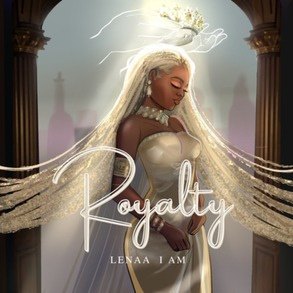 Single artwork for Royalty by Lenaa I AM